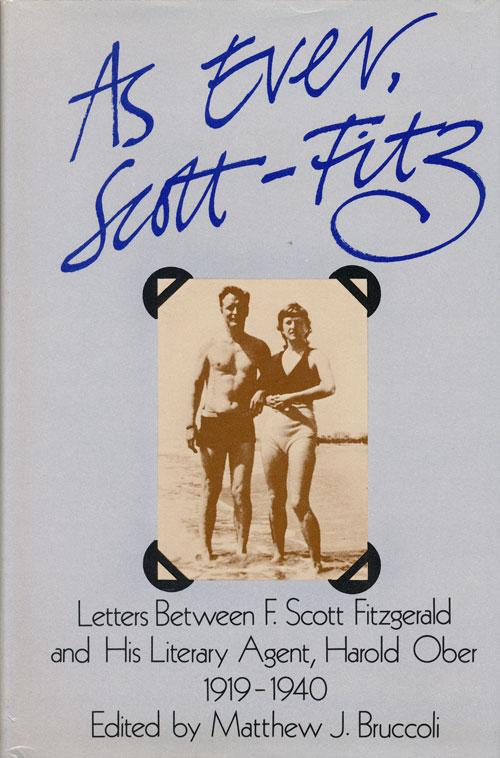 As Ever Scott Fitz Letters Between F Scott Fitzgerald And His