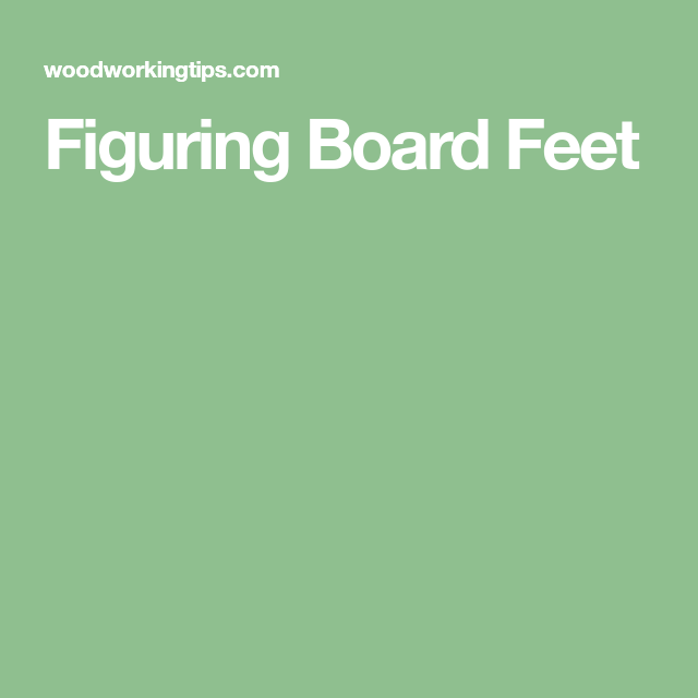 Figuring Board Feet Calculator