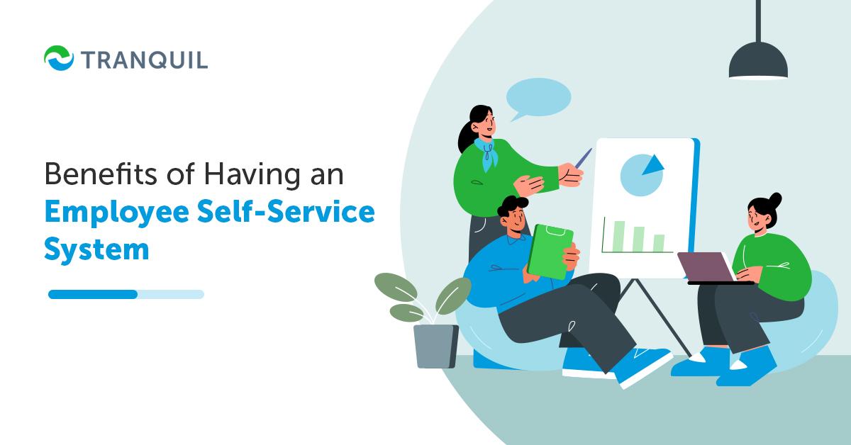 Top 8 Benefits Of Having An Employee Self Service System